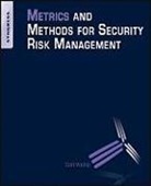 Carl Young, Carl S. Young - Metrics and Methods for Security Risk Management