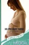 Laura Iding - His Pregnant Nurse