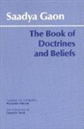 Saadya Gaon, Daniel H. Frank - The Book of Doctrines and Beliefs