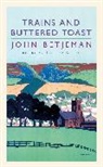 John Betjeman, John Games Betjeman, Mr. Stephen Games, Stephen Games - Trains and Buttered Toast