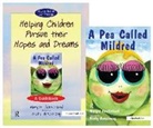 Nicky Hancock, Margot Sunderland, Nicky Armstrong - Helping Children Pursue their Hopes and Dreams & A Pea Called Mildred