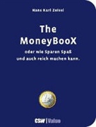 Hans K. Zeisel - The MoneyBooX oder wie Sparen Spaß und auch reich machen kann, m. Sparbox