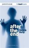 Dennis Kelly, Dennis (Author) Kelly - After the End