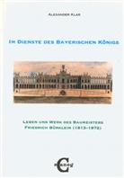 Alexander Klar - Im Dienste des Bayerischen Königs