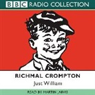 Rachel Crompton, Richmal Crompton, Martin Jarvis - Just William (Audio book)