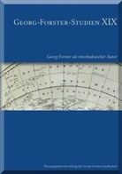 Michael Ewert, Stefan Greif - Georg-Forster-Studien - XIX: Georg Forster als interkultureller Autor