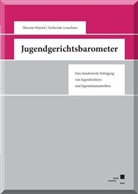 Theresia Höynck, Fredericke Leuschner - Das Jugendgerichtsbarometer