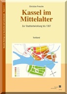 Christian Presche - Kassel im Mittelalter