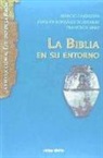 La biblia en su entorno