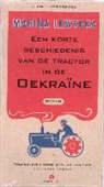 Marina Lewycka - Een korte geschiedenis van de tractor in de Oekraine / druk 1 (Audio book)