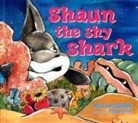 Nei Griffiths, Neil Griffiths, Neil Grifiths, Peggy Collins - Shaun the Shy Shark