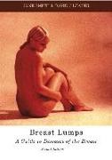 J Smith, David Leaper, Dr D J Leaper, Dr. David J. Leaper, Professor David Leaper, … - Breast Lumps A guide to diseases of the breast