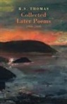 R S Thomas, R. S. Thomas - Collected Later Poems