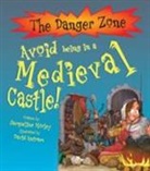 Jacqueline Morley, David Antram - Avoid Being in a Medieval Castle!