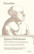 Theophrastus von Hohenheim, Paracelsus, Theophrastus Paracelsus - Septem Defensiones