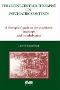 Lisbeth Sommerbeck - Client-Centred Therapist in Psychiatric Contexts
