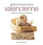 Oriol Aleu, Oriol Aleu Amat, ALEU O-MONNE T, Laurent Cohen, Toni Monne, Toni Monné... - Gastronomie et cuisine valencienne : Castellon, Valence et Alicante