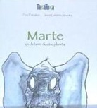 Fran Pintadera, Javier Gutiérrez Maestro - Marte, un elefante de otro planeta