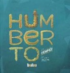 Estela Antin, Estela Antin Bernárdez, Paco Martínez des Rotours - Humberto,el ciempiés