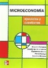 Amparo Carrasco Pradas, Esperanza Gracia Expósito, María Covadonga De La Iglesia Villasol - Microeconomía : ejercicios resueltos