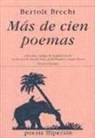 Bertolt Brecht - Más de cien poemas