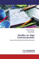 Atien Agatha, Atieno Agatha, Edward Kochung, Edwards Kochung, Michael Were - Studies on Sign Communication