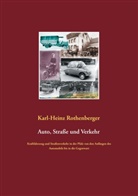 Rothenberger Karl-Heinz, Karl-Heinz Rothenberger - Auto, Straße und Verkehr