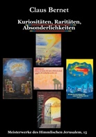 Claus Bernet, Bernet Claus - Kuriositäten, Raritäten, Absonderlichkeiten