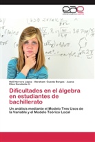 Abraha Cuesta Borges, Abraham Cuesta Borges, Escalan, Juana Elisa Escalante V., Hel Herrera López, Helí Herrera López - Dificultades en el álgebra en estudiantes de bachillerato