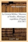Alfred-Auguste Ernouf, ERNOUF A-A., ERNOUF ALFRED-AUGUST, Ernouf-a-a - Le general kleber. mayence et