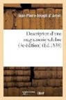 Arcet (D') J-P-J., ARCET J-P-J., D. Arcet-J-P-J, Jean-Pierre-Joseph D' Arcet, D Arcet-J-P-J, D. Arcet-J-P-J - Description d une magnanerie