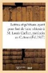 Sans Auteur, Sans Auteur, XXX - Lettres et petitions ayant pour