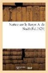 Sans Auteur, Sans Auteur, XXX - Notice sur le baron a. de stael