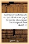 Sans Auteur, Sans Auteur, XXX - Recit des circonstances qui ont