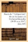 Sans Auteur, Sans Auteur, XXX - Proces de l independant, devant