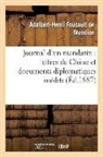 FOUCAULT DE MONDION, Adalbert-Henri Foucault De Mondion, Foucault de mondion-, Foucault de Mondion-A-H, Foucault de Mondion-A-H - Journal d un mandarin: lettres de