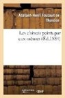 FOUCAULT DE MONDION, Adalbert-Henri Foucault De Mondion, Foucault de mondion-, Foucault de Mondion-A-H, Foucault de Mondion-A-H - Les chinois peints par eux-memes