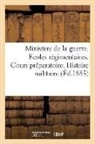 Sans Auteur, Sans Auteur, XXX - Ministere de la guerre. ecoles