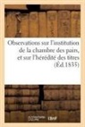 Sans Auteur, H. de M*, M* (De) H., M* H., Sans Auteur, XXX - Observations sur l institution de