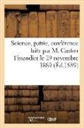 Sans Auteur, Sans Auteur, Gaston Tissandier, Tissandier Gaston, XXX - Science, patrie, conference faite