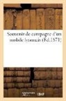 Sans Auteur, Louis Pétrequin, PETREQUIN LOUIS, Sans Auteur, XXX - Souvenir de campagne d un mobile
