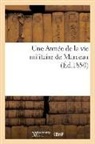 Sans Auteur, ROBERT, Sans Auteur, XXX - Une annee de la vie militaire de