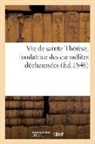 Sans Auteur, Sans Auteur, XXX - Vie de sainte therese, fondatrice