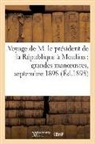 Sans Auteur, Sans Auteur, XXX - Voyage de m. le president de la