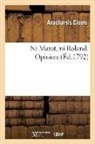 Anacharsis Cloots, CLOOTS ANACHARSIS, Cloots-a - Ni marat, ni roland. opinion
