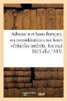 Sans Auteur, N. de la S., DE LA S. N., Sans Auteur, XXX - Adresse aux bons francais, ou