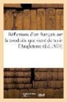 Sans Auteur, Sans Auteur, T, T***, XXX - Reflexions d un francais sur la