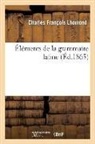 Charles François Lhomond, LHOMOND C F., Lhomond-C - Elements de la grammaire latine