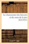 Sans Auteur, Sans Auteur, XXX - Le chansonnier des farceurs et