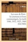 J. Moisy, MOISY J, Moisy-J - Les eaux de paris: les journaux